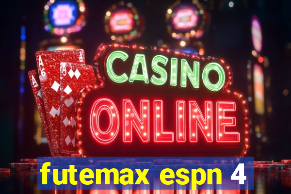 futemax espn 4