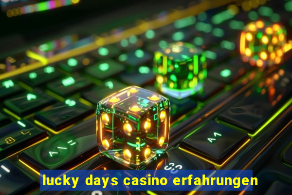 lucky days casino erfahrungen