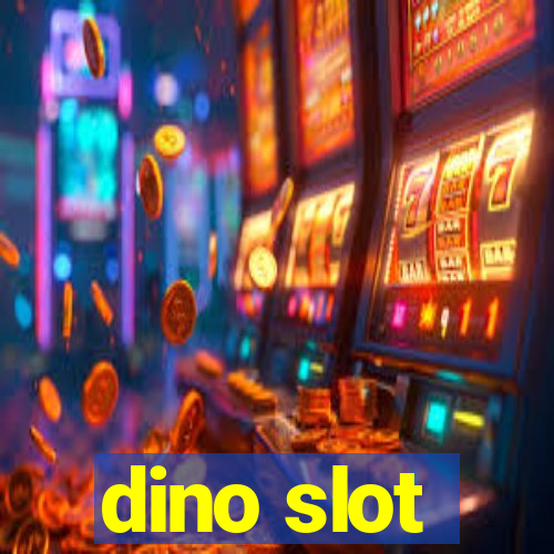 dino slot