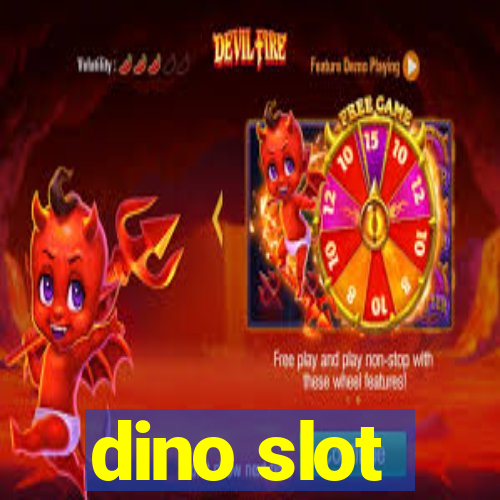 dino slot