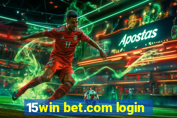 15win bet.com login