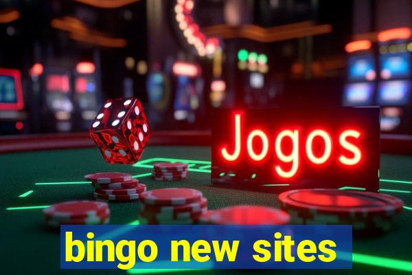 bingo new sites