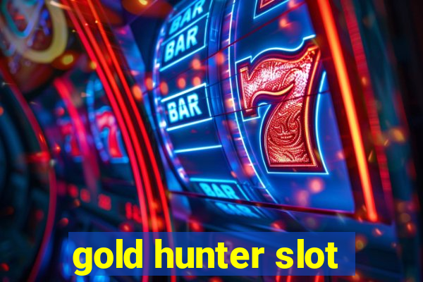 gold hunter slot