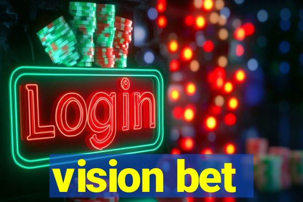 vision bet