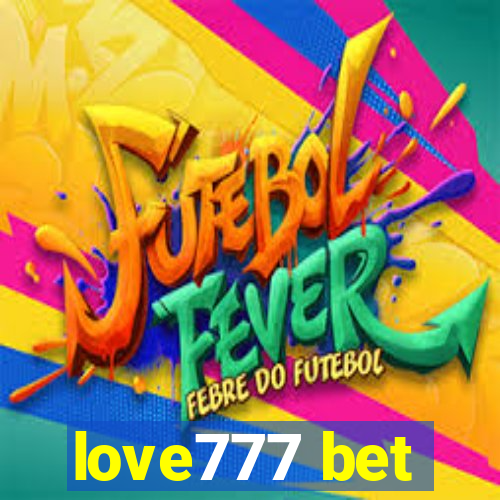 love777 bet