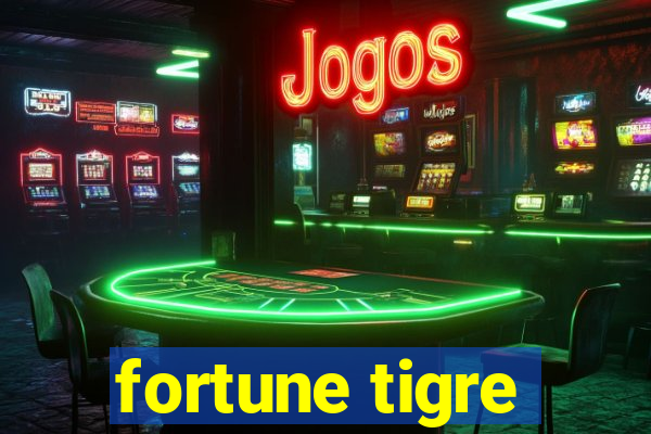 fortune tigre