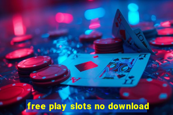 free play slots no download