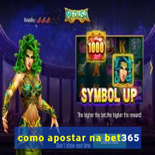 como apostar na bet365