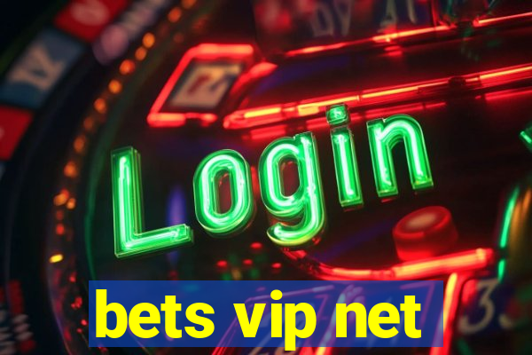 bets vip net