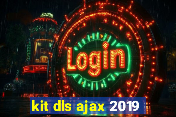 kit dls ajax 2019