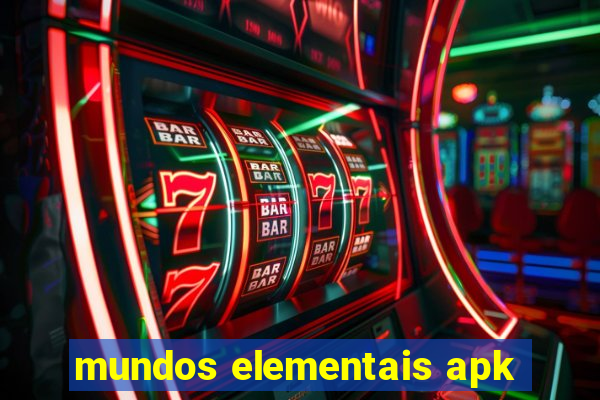 mundos elementais apk