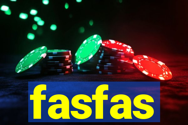 fasfas