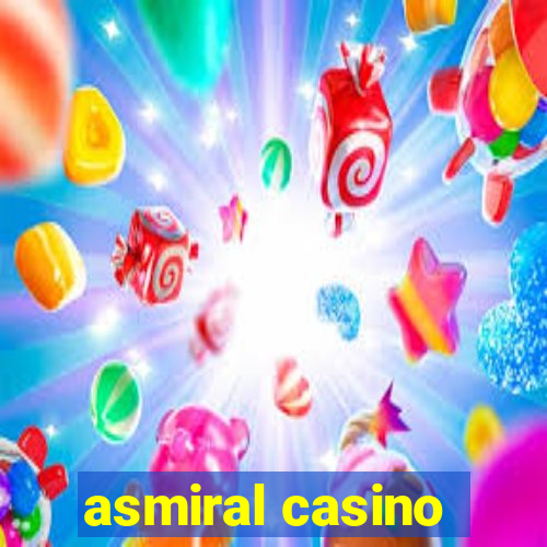 asmiral casino