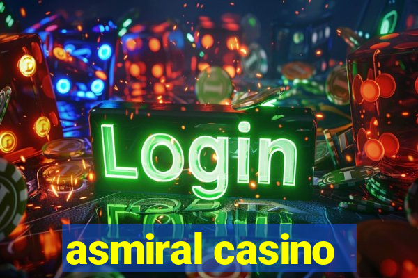 asmiral casino