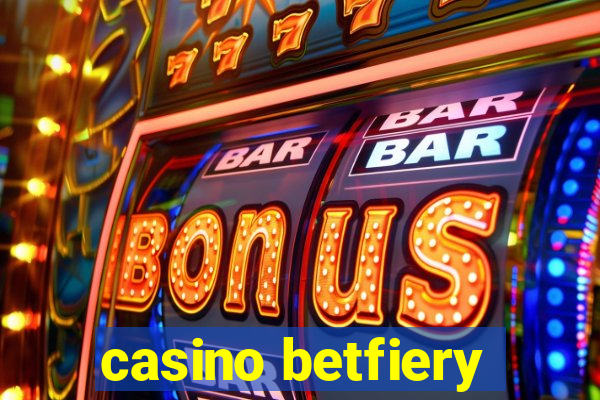 casino betfiery