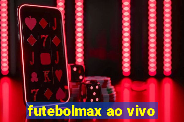 futebolmax ao vivo