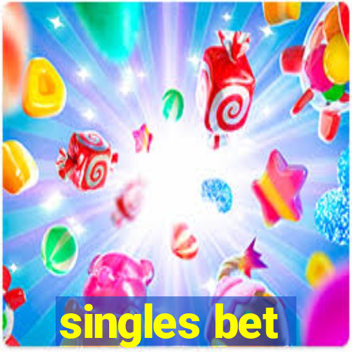 singles bet