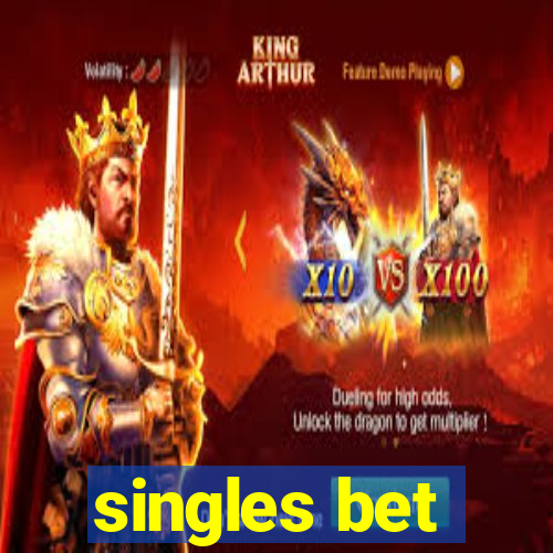 singles bet