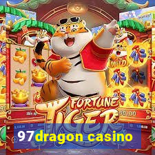 97dragon casino