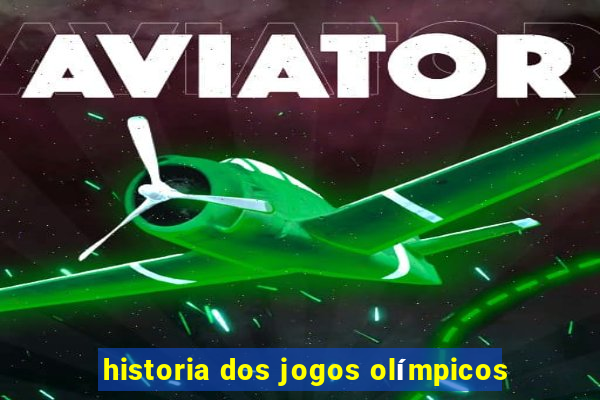 historia dos jogos olímpicos