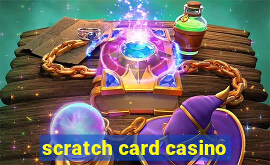 scratch card casino