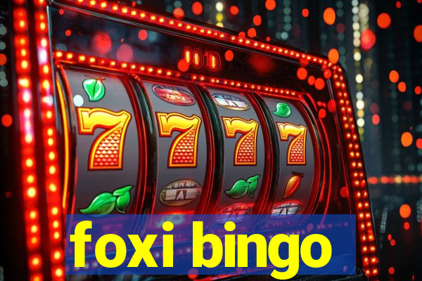 foxi bingo