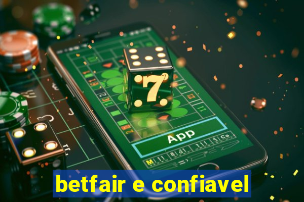 betfair e confiavel