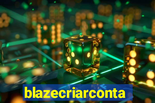 blazecriarconta