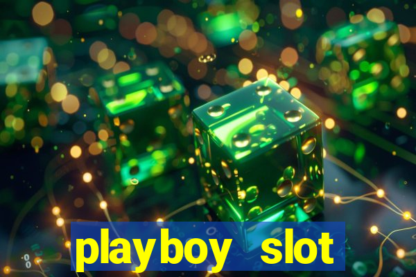 playboy slot machine big win