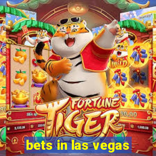 bets in las vegas