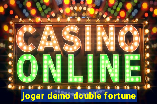 jogar demo double fortune