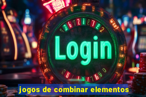 jogos de combinar elementos