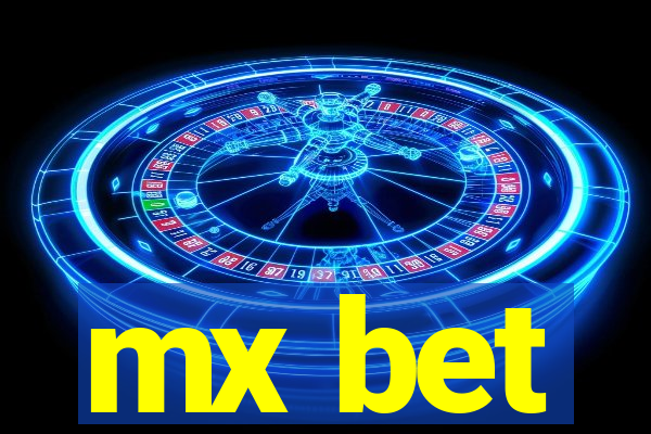 mx bet