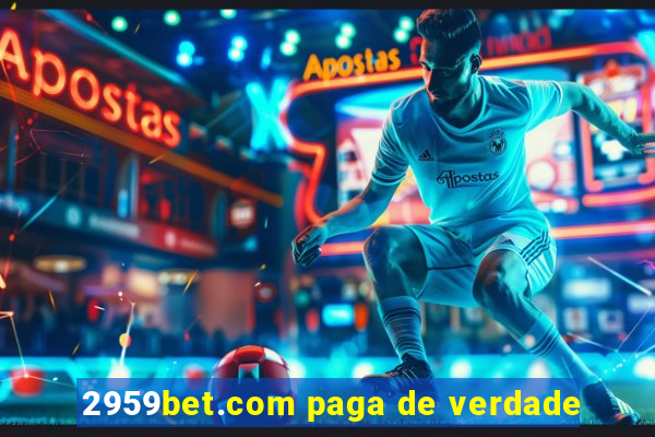 2959bet.com paga de verdade