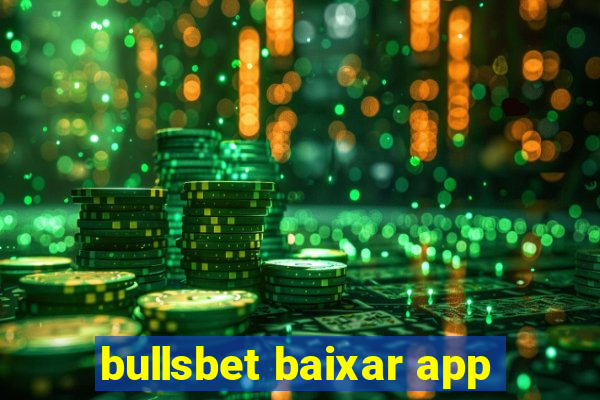 bullsbet baixar app