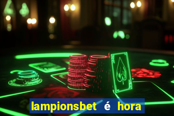 lampionsbet é hora do jogo