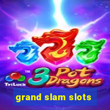 grand slam slots