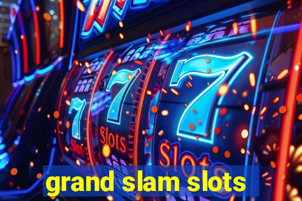 grand slam slots