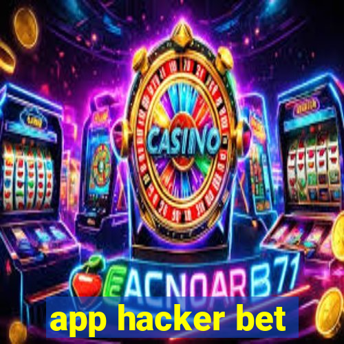 app hacker bet