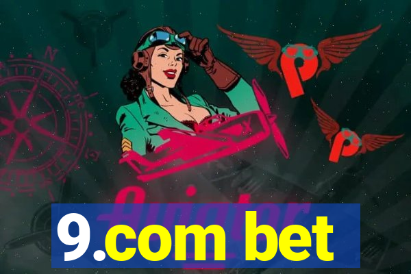 9.com bet