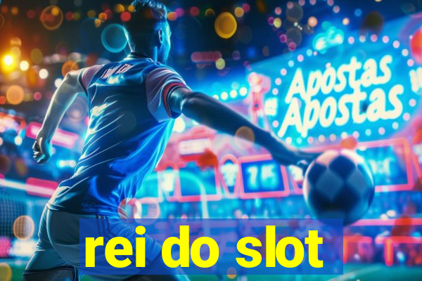 rei do slot