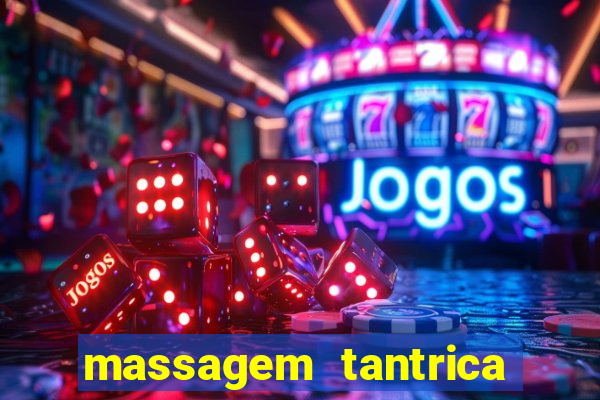 massagem tantrica em santos