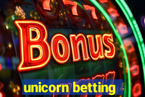 unicorn betting