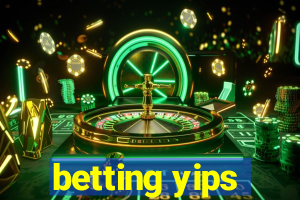 betting yips