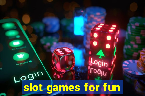 slot games for fun