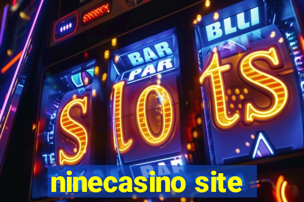 ninecasino site