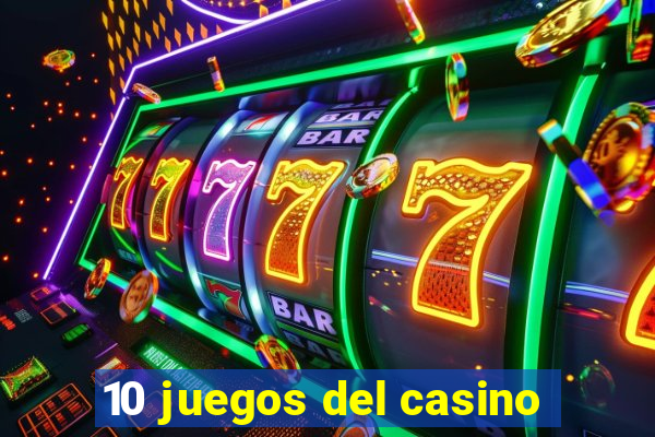 10 juegos del casino