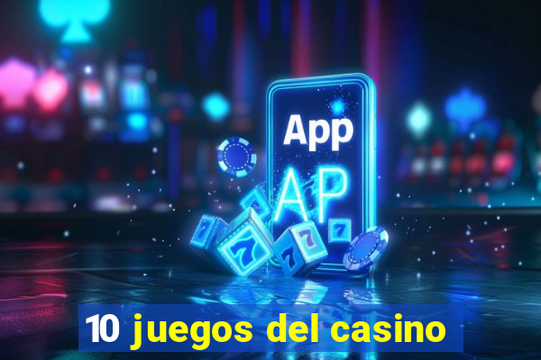 10 juegos del casino