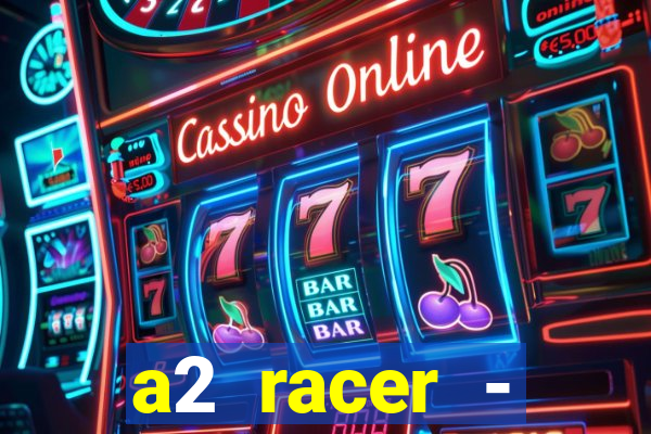 a2 racer - riscando o asfalto filme completo dublado download