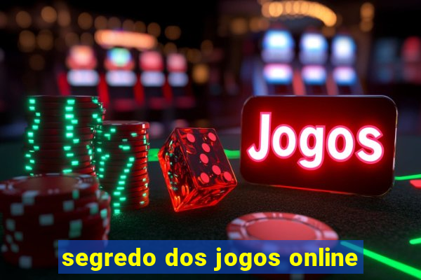 segredo dos jogos online